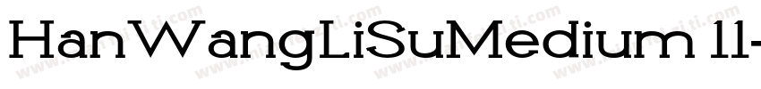 HanWangLiSuMedium 11字体转换